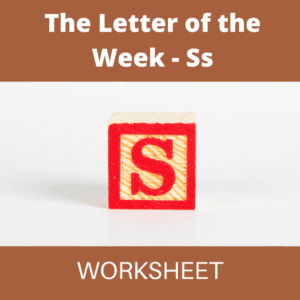 LETTER OF THE WEEK ACTIVITIES : S