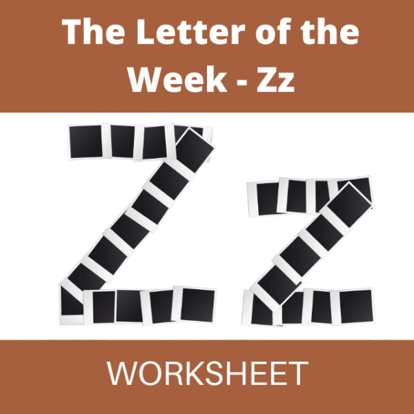 WN LETTER OF THE WEEK ACTIVITIES : Z