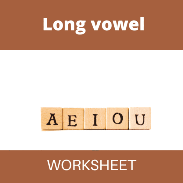 Long vowel worksheet