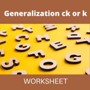Generalization Ck or K Worksheet